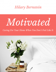 Cover of Motivated: Caring for Your Home When You Don't Feel Like It by Hilary Bernstein
