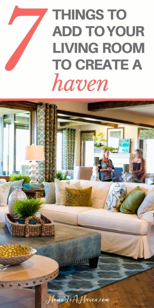 Make a Haven in Your Living Room with These 7 Things - Home to a Haven